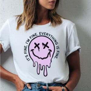 It’s Fine I’m Fine Everything Is Fine Funny Women’s Short Sleeve T-shirt